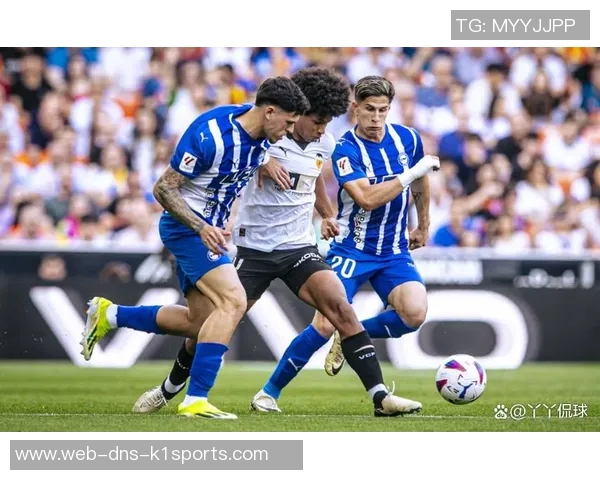 西班人迎战瓦伦西亚争夺西甲积分榜关键三分之战